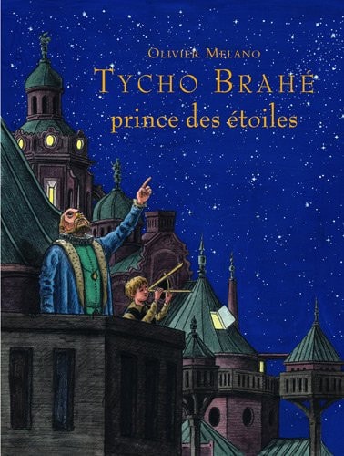 YCHO BRAHE PRINCE DES ETOILES, de Olivier Melano | portada del libro