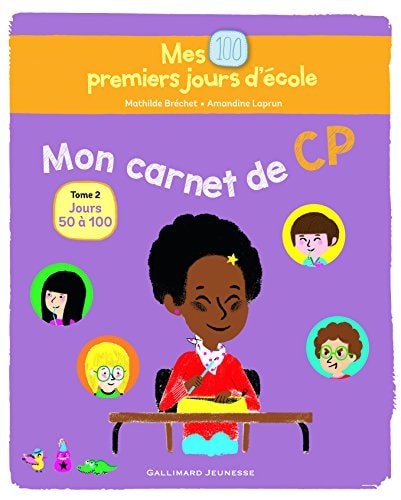 MON CARNET DE CP JOURS 50 A 100 MES 100 PREMIERS JOURS D'ECO, de Mathilde Bréchet | portada del libro