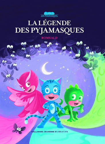 LA LEGENDE DES PYJAMASQUES, de ROMUALD | portada del libro