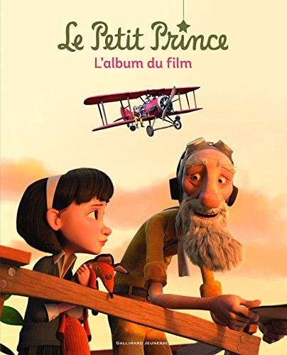 LE PETIT PRINCE L'ALBUM DU FILM, de Valérie Latour-Burney | portada del libro