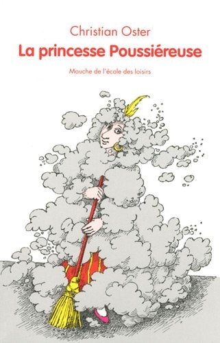 A PRINCESSE POUSSIEREUSE, de Christian Oster | portada del libro