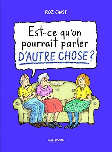 EST CE QU ON POURRAIT PARL, de Roz Chast | portada del libro