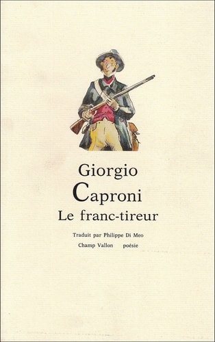LE FRANC-TIREUR, de Giorgio Caproni | portada del libro