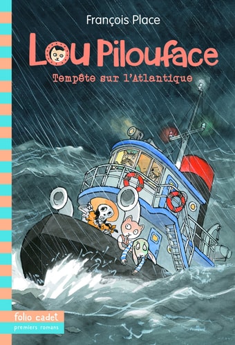 LOU PILOUFACE 6 TEMPETE SUR L'ATLANTIQUE, de François Place | portada del libro