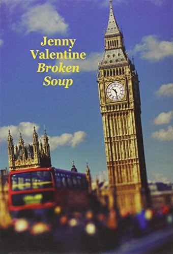 ROKEN SOUP, de Jenny Valentine | portada del libro