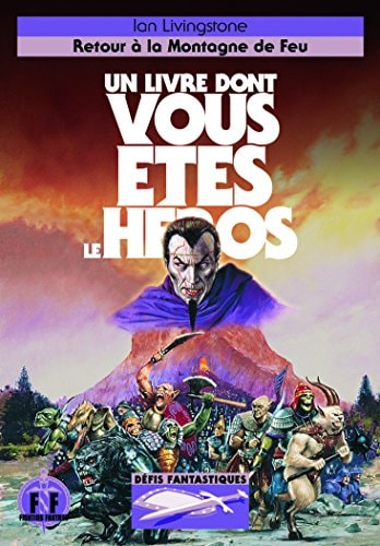 RETOUR A LA MONTAGNE DE FEU, de Ian Livingstone | portada del libro