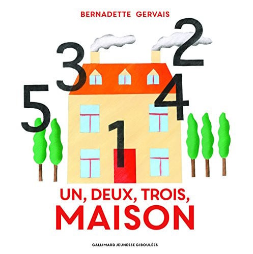Un, Deux, Trois, Maison, de GERVAIS | portada del libro