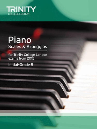 PIANO SCALES & ARPEGGIOS INT GRADE 5 FROM 2015, de Trinity College London | portada del libro