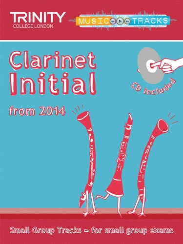 SMALL GROUP TRACKS INITIAL TRACK CLARINET, de Trinity College London | portada del libro