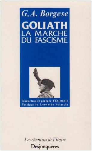 GOLIATH LA MARCHE DU FASCISME, de Giuseppe Antonio Borgese | portada del libro