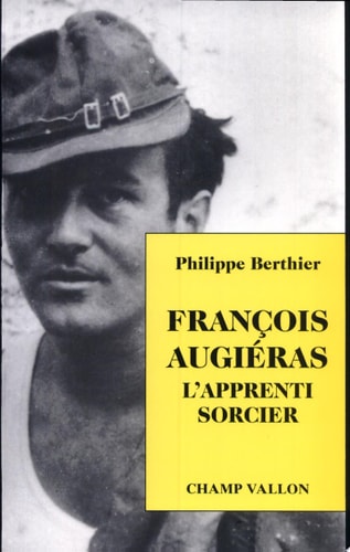 FRANCOIS AUGIERAS L'APPRENTI SORCIER, de Philippe Berthier | portada del libro