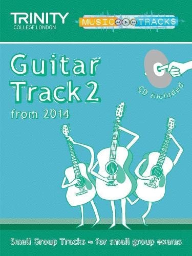 SMALL GROUP TRACKS TRACK 2 GUITAR, de Trinity College London (approximately 1980- ) | portada del libro