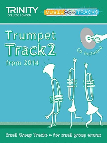 SMALL GROUP TRACKS TRACK 2 TRUMPET, de Trinity College London (approximately 1980- ) | portada del libro