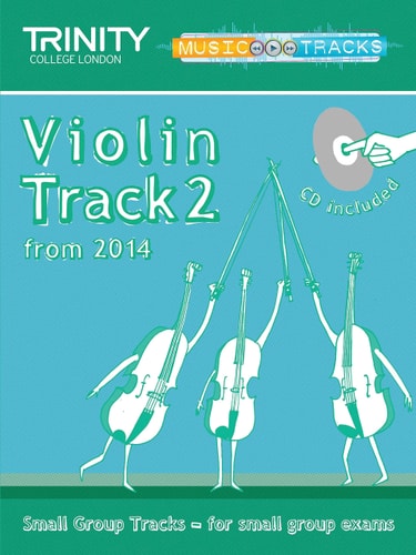 SMALL GROUP TRACKS TRACK 2 VIOLIN, de Trinity College London (approximately 1980- ) | portada del libro