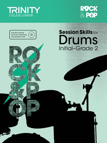 SESSION SKILLS FOR DRUMS INITIAL GRADE 2, de Trinity College London | portada del libro