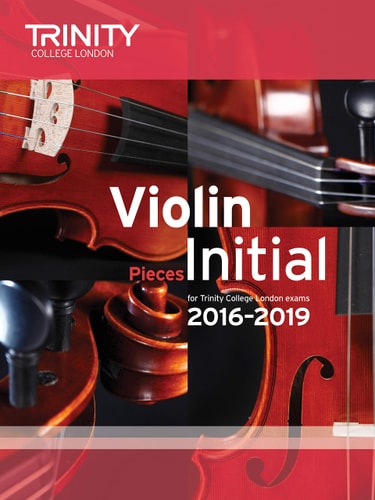 VIOLIN EXAM PIECES INITIAL 2016-2019 SCORE & PART, de Trinity College London (approximately 1980- ) | portada del libro