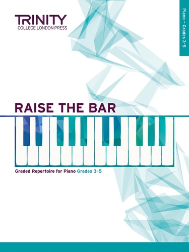 RAISE THE BAR PIANO BOOK 2 GRADES 3-5 VOLUME 2, de TRINITY | portada del libro