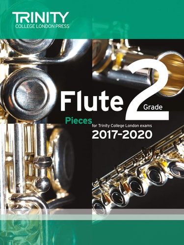 FLUTE EXAM PIECES GRADE 2 2017-2020 SCORE & PART, de Trinity College Lond | portada del libro