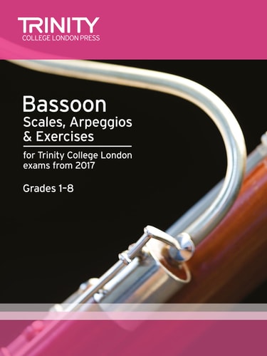 BASSOON SCALES ARPEGGIOS & EXERCISES GRADES 1-8 FROM 2, de Trinity College London (approximately 1980- ) | portada del libro