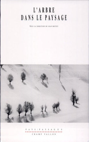 L'ARBRE DANS LE PAYSAGE, de Jean Mottet | portada del libro
