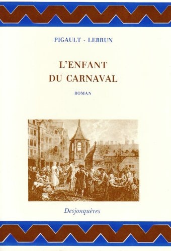 ENFANT DU CARNAVAL (L'), de Pigault-Lebrun | portada del libro
