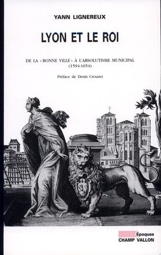 LYON ET LE ROI, de Yann Lignereux | portada del libro