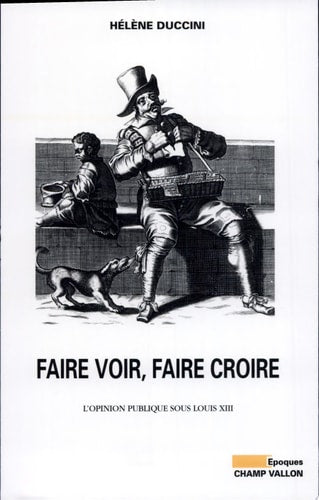 FAIRE VOIR, FAIRE CROIRE, de Hélène Duccini | portada del libro