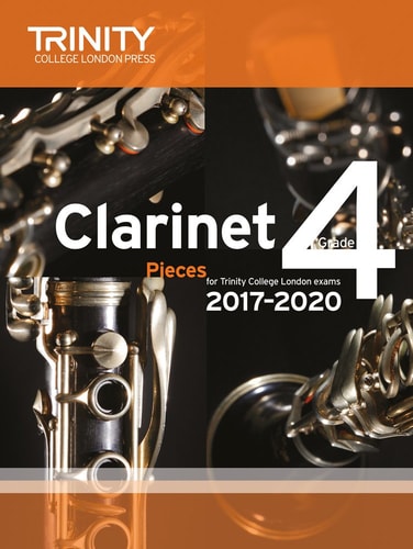 CLARINET EXAM PIECES GRADE 4 2017-2020 SCORE & PART, de Trinity College London (approximately 1980- ) | portada del libro
