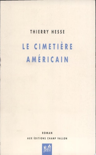LE CIMETIERE AMERICAIN, de Thierry Hesse | portada del libro