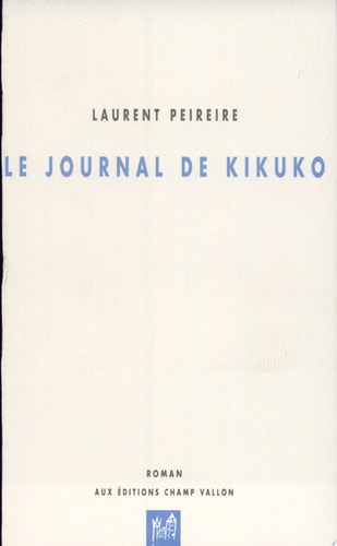 LE JOURNAL DE KIKUKO, de Laurent Peireire | portada del libro