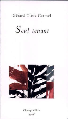 SEUL TENANT, de Gérard Titus-Carmel | portada del libro