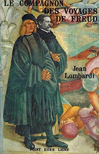 LE COMPAGNON DES VOYAGES DE FREUD, de LOMBARDI JEAN | portada del libro