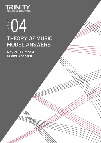 THEORY MODEL ANSWER PAPERS GRADE 4 MAY 2017, de Trinity College London (approximately 1980- ) | portada del libro