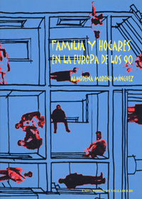 FAMILIA Y HOGARES EN LA EUROPA DE LOS NOVENTA, de MORENO MÍNGUEZ | portada del libro