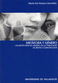 METÁFORA Y GÉNERO. LAS METÁFORAS DE GÉNERO EN LA PUBLICIDAD DE "BRITISH COSMOPOLITAN", de VELASCO SACRISTAN | portada del lib