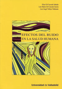 EFECTOS DEL RUIDO EN LA SALUD HUMANA, de GIL-CARCEDO SAÑUDO | portada del libro