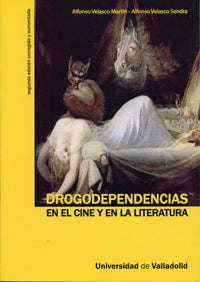 DROGODEPENDENCIAS EN EL CINE Y EN LA LITERATURA, 2ª ED. CORREG. Y AMPL., de VELASCO MARTIN | portada del libro