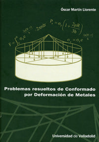 PROBLEMAS RESUELTOS DE CONFORMADO POR DEFORMACIÓN DE METALES, de MARTIN LLORENTE | portada del libro