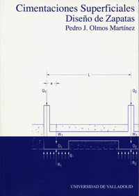 CIMENTACIONES SUPERFICIALES. DISEÑO DE ZAPATAS. Segunda edición adaptada al CTE, de OLMOS MARTINEZ | portada del libro