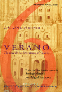 VERANO. CLÁSICO DE LA LITERATURA AFRIKAANS de C.M. VAN DEN HEEVER, de ZARANDONA FERNÁNDEZ | portada del libro