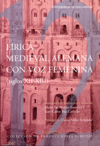 LÍRICA MEDIEVAL ALEMANA CON VOZ FEMENINA (Siglos XII-XIII). Anónimo, de MUÑOZ SAAVEDRA | portada del libro