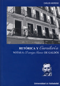 RETÓRICA Y CURSILERÍA. NOTAS A EL AMIGO MANSO DE GALDÓS, de MORENO HERNANDEZ | portada del libro