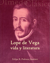 LOPE DE VEGA: VIDA Y LITERATURA, de PEDRAZA JIMENEZ | portada del libro