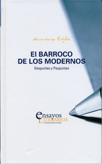 BARROCO DE LOS MODERNOS, EL. DESPUNTES Y PESPUNTES, de EGIDO | portada del libro