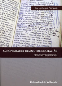 SCHOPENHAUER TRADUCTOR DE GRACIÁN. DIÁLOGO Y FORMACIÓN, de LOSADA PALENZUELA | portada del libro