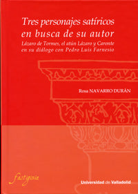 TRES PERSONAJES SATÍRICOS EN BUSCA DE SU AUTOR. Lázaro de Tormes, el atún Lázaro y Caronte en su diá, de NAVARRO DURÁN | port