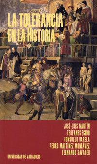 TOLERANCIA EN LA HISTORIA, LA, de MARTIN RODRIGUEZ | portada del libro