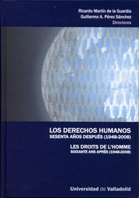 DERECHOS HUMANOS SESENTA AÑOS DESPUÉS (1948-2008), LOS / LES DROITS DE L'HOMME SOIXANTE ANS APRÈS (1, de MARTIN DE LA GUARDIA