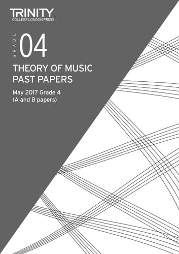 THEORY PAST PAPERS GRADE 4 MAY 2017, de Trinity College Lond | portada del libro