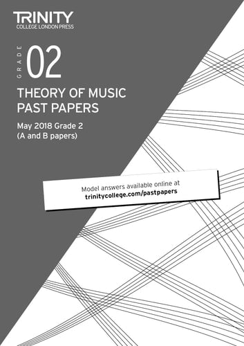 THEORY PAST PAPERS GRADE 2 MAY 2018, de Trinity College London (approximately 1980- ) | portada del libro